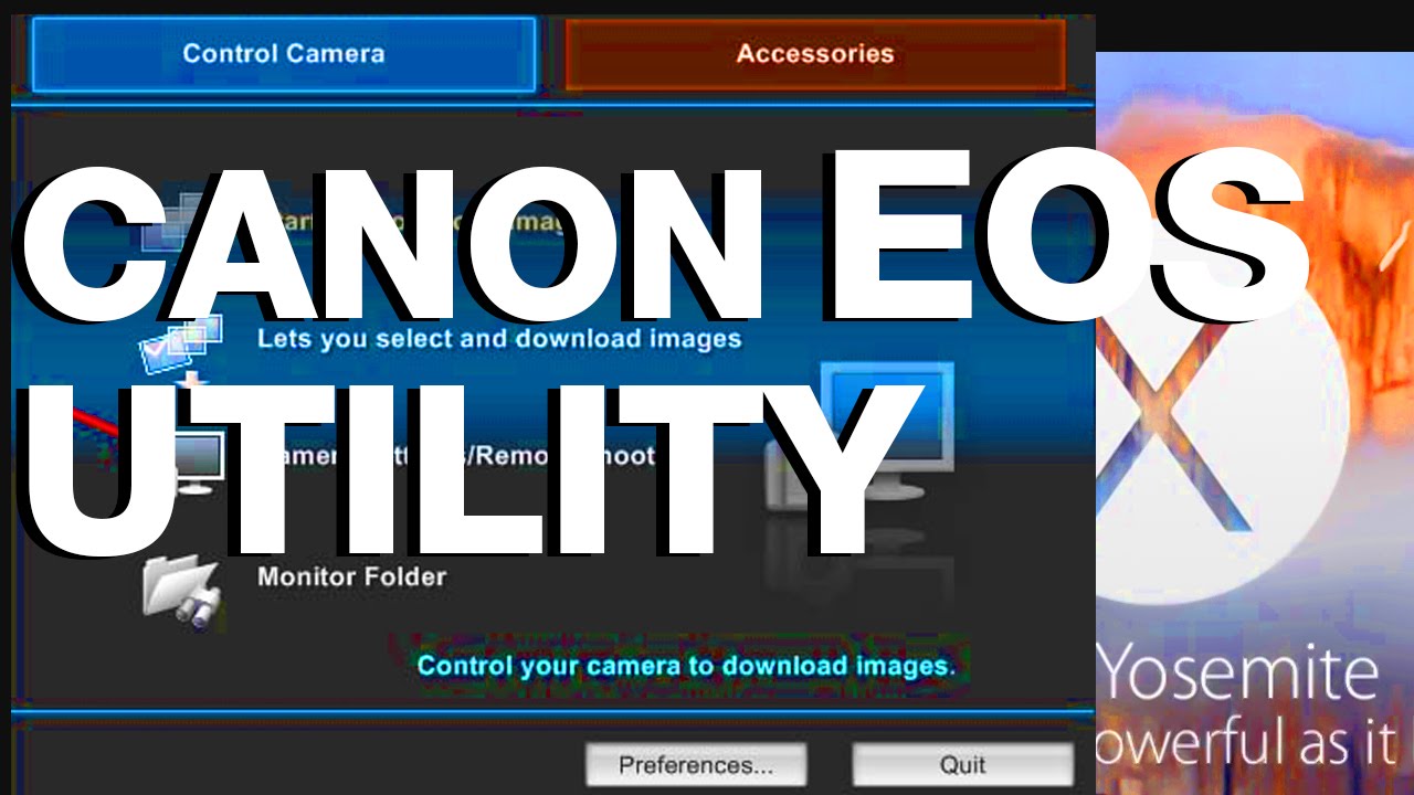 Canon Camera Software For Mac Yosemite